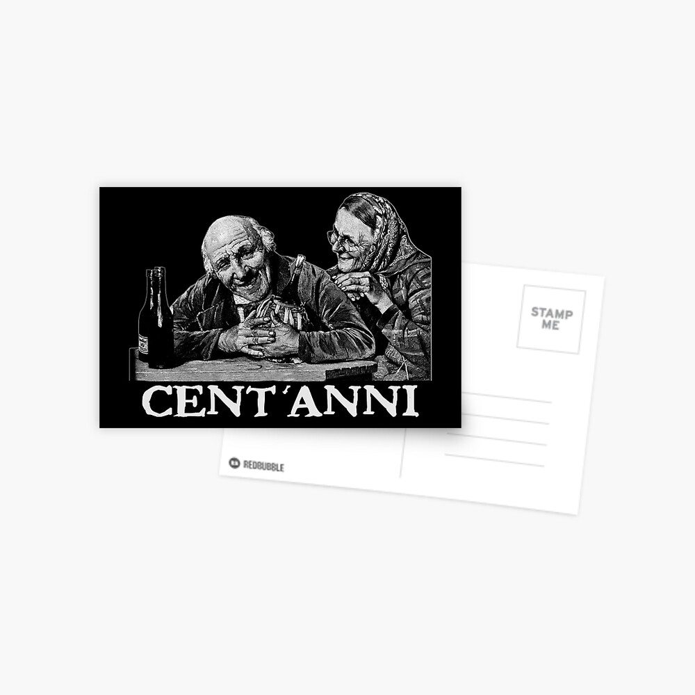 Carte De Vœux Toast D Anniversaire Italien Cent Anni Par Cafepretzel Redbubble