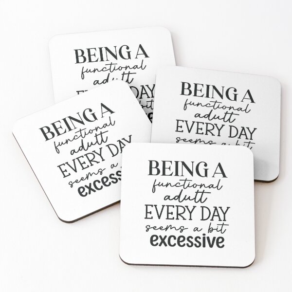 Item preview, Funny Gift ideas - Being A Functional Adult Everyday Seems A Bit Excessive , Adulting designed and sold by The Full Cart.