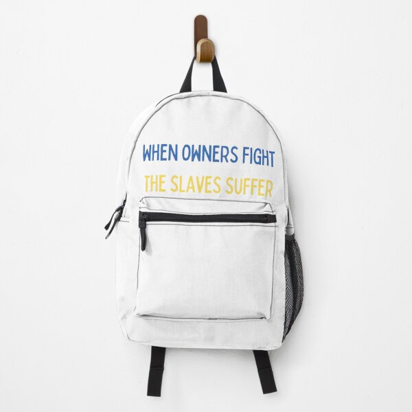 Item preview, When owners fight the slaves suffer - war designed and sold by LukjanovArt.