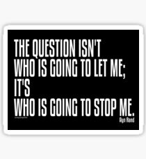 Who is going to stop me? Sticker
