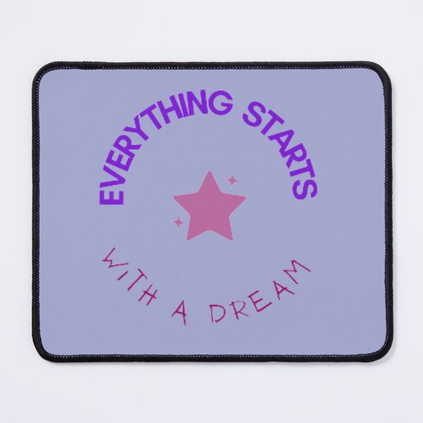 Item preview, EVERYTHING STARTS WITH A DREAM designed and sold by pixxahome.