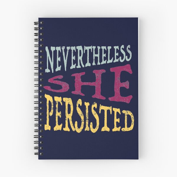 Item preview, Nevertheless She Persisted designed and sold by Indivisible.