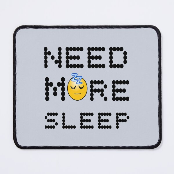 Item preview, Need More Sleep Gift Men Women designed and sold by Z0naShirt.