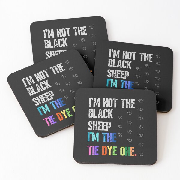Item preview, Black sheep I'm not the black sheep I'm the tie dye one-funny quotes designed and sold by Alreweny.