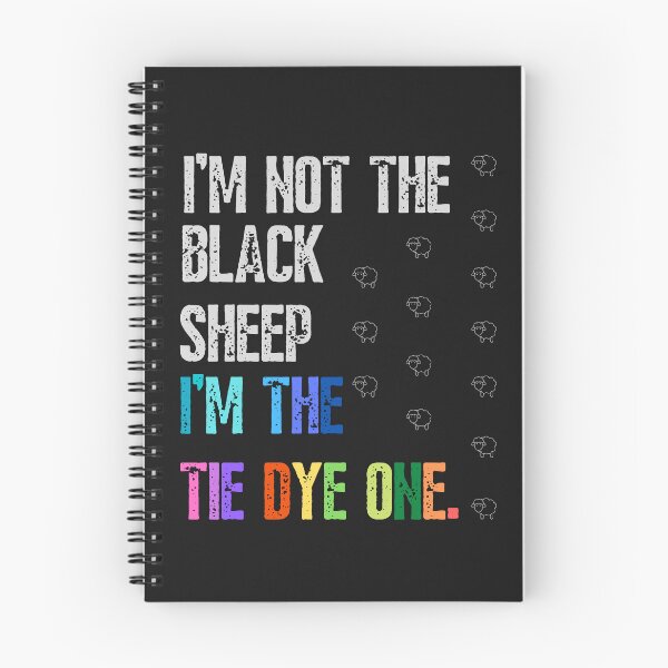 Item preview, Black sheep I'm not the black sheep I'm the tie dye one-funny quotes designed and sold by Alreweny.