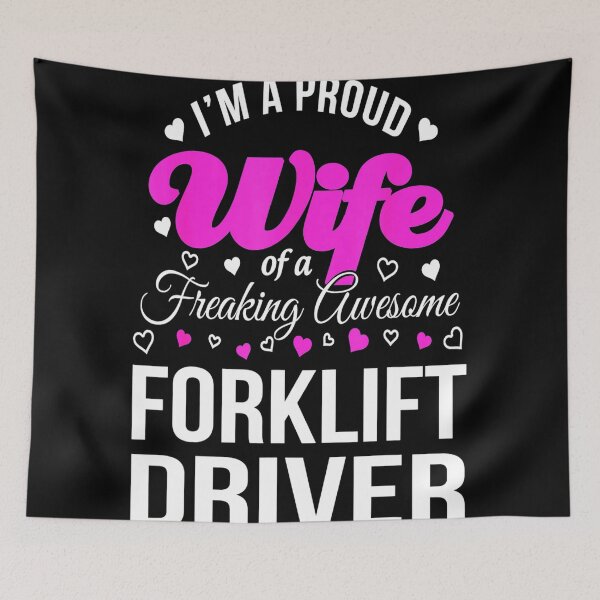 Item preview, I'm a proud Wife of a freaking owesome forklift driver - funny forklift driver design designed and sold by TeesLina.
