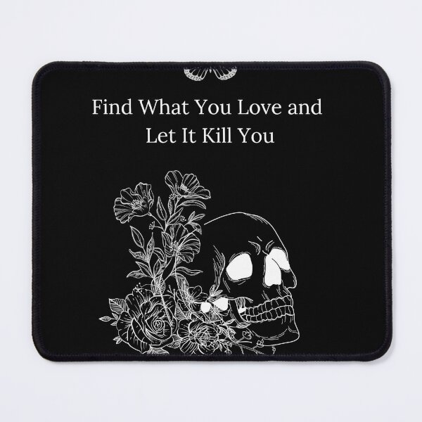 Item preview, Find What You Love designed and sold by AkameArt.
