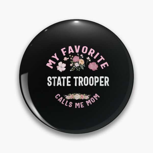 Item preview, My Favorite State Trooper Calls Me Mom Mother's Day  designed and sold by wendyy88.