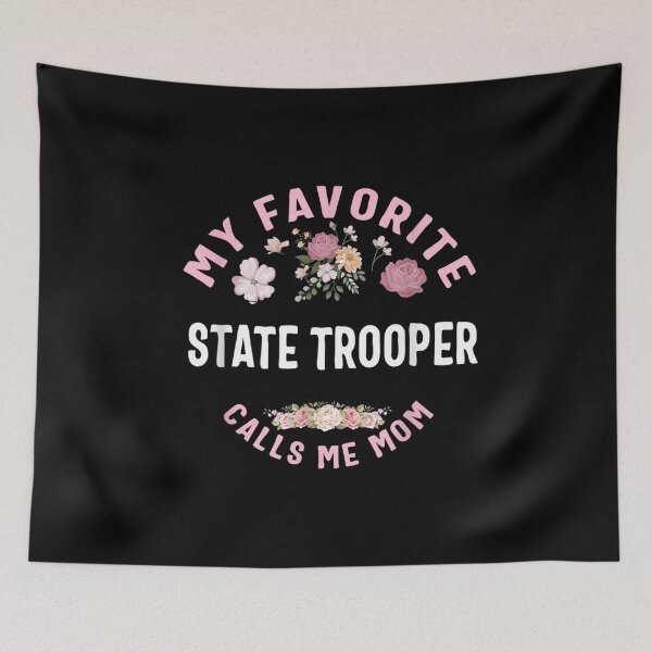 Item preview, My Favorite State Trooper Calls Me Mom Mother's Day  designed and sold by wendyy88.