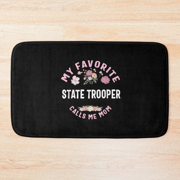 Item preview, My Favorite State Trooper Calls Me Mom Mother's Day  designed and sold by wendyy88.