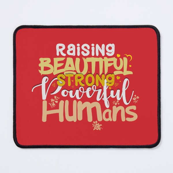 Item preview, Raising Beautiful Strong Powerful Humans, Mother's day, mother's day typography, Support powerful month, flowers, Hearts, spring designed and sold by comeonyassine21.