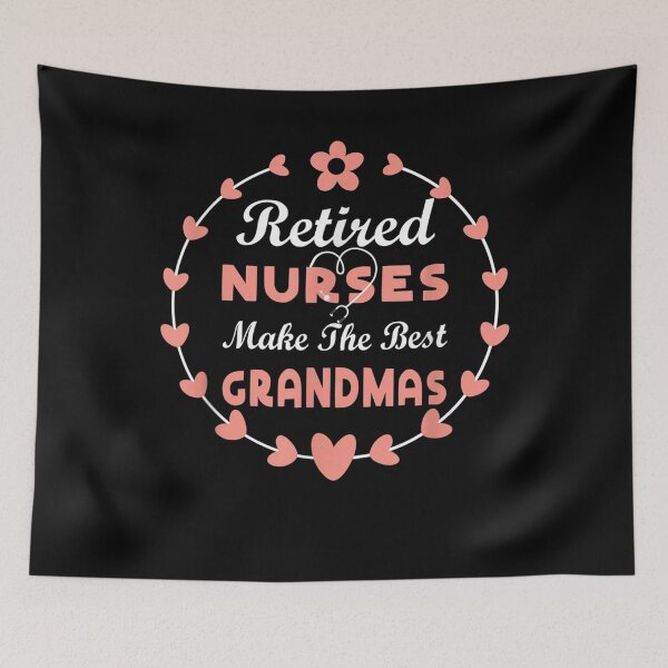 Item preview, Retired Nurses Make the Best Grandmas designed and sold by moonligh1996.