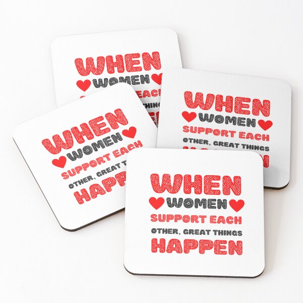 Item preview,  When women support each other great things happen, women 'day, women day's celebration, best gift for women  designed and sold by STELLA-BRILANTE.