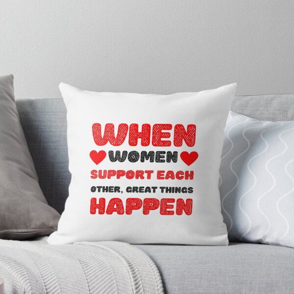 Item preview,  When women support each other great things happen, women 'day, women day's celebration, best gift for women  designed and sold by STELLA-BRILANTE.