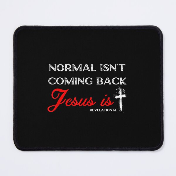 Item preview, Normal Isn't Coming Back But Jesus Is Revelation 14 Costume  designed and sold by wendyy88.