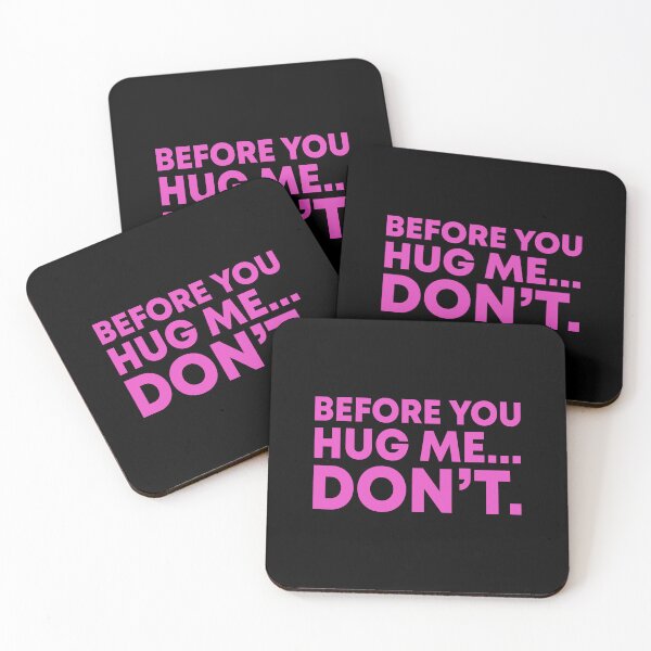 Item preview, Before you hug me Don't designed and sold by MachioCooran.