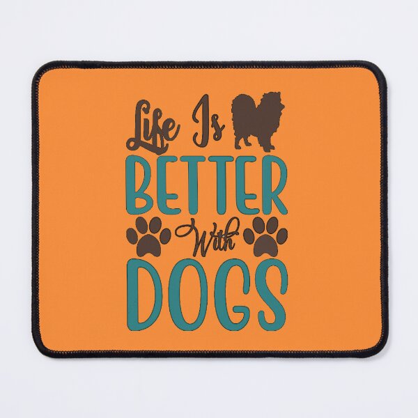 Item preview, Life Is Better With Dogs designed and sold by VitezCrni.