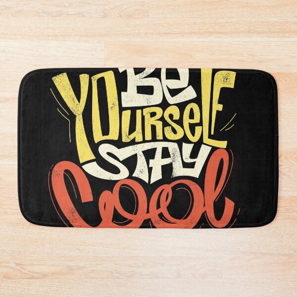 Item preview, Be yourself - Stay cool designed and sold by MomoDesigners.