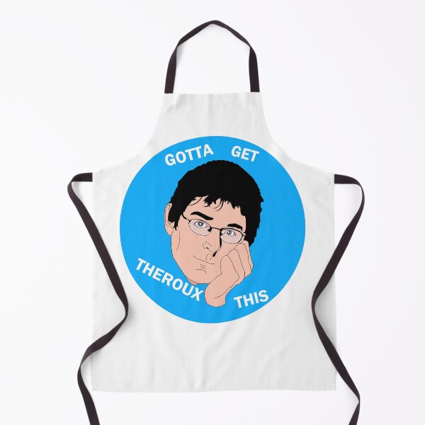 Item preview, You Gotta Get Theroux This designed and sold by mejtstupor.