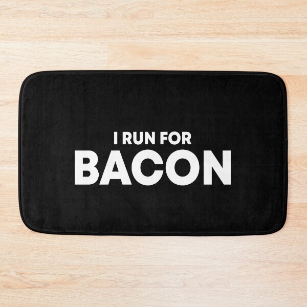 Item preview, I run for bacon designed and sold by MachioCooran.