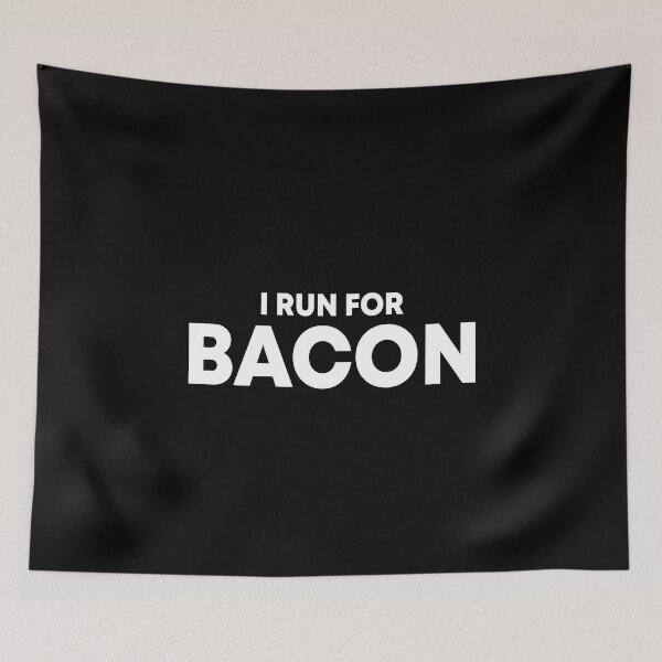 Item preview, I run for bacon designed and sold by MachioCooran.