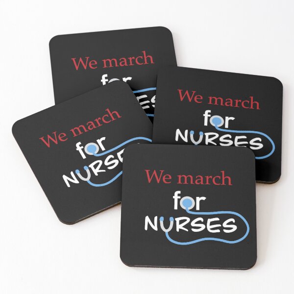 Item preview, we march for nurses designed and sold by Simplequeen.