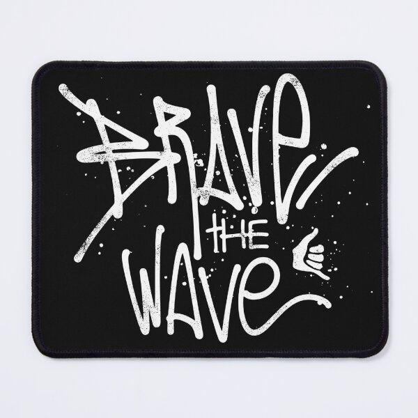 Item preview, Brave The Wave designed and sold by MomoDesigners.