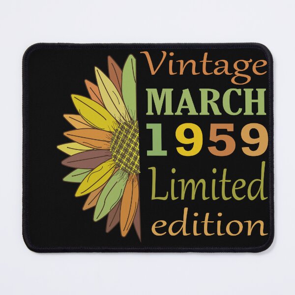 Item preview, vintage march 1959 limited edition, 63 Year Old Gifts Vintage 1959 Limited Edition 63rd Birthday designed and sold by SimoSaladain.
