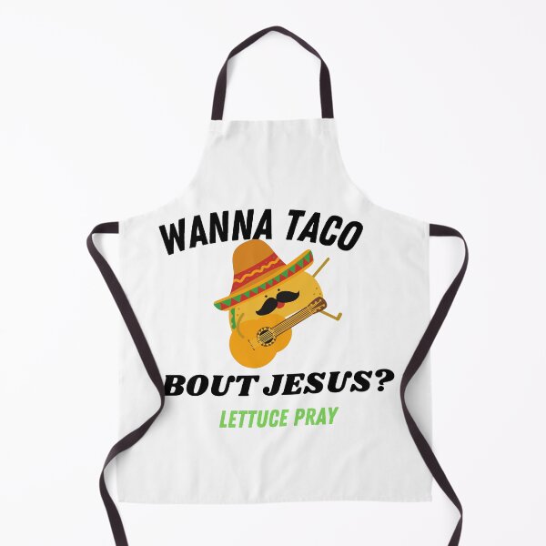 Item preview, Wanna Taco Bout Jesus? Lettuce Pray shirt funny Taco gift T-shirt  designed and sold by dirlkhiat.