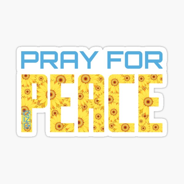 Pray For PEACE, STAND WITH UKRAINE. Sticker