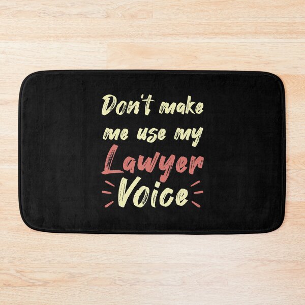 Item preview, Don't make me use my Lawyer voice designed and sold by Luxury-Outfits.