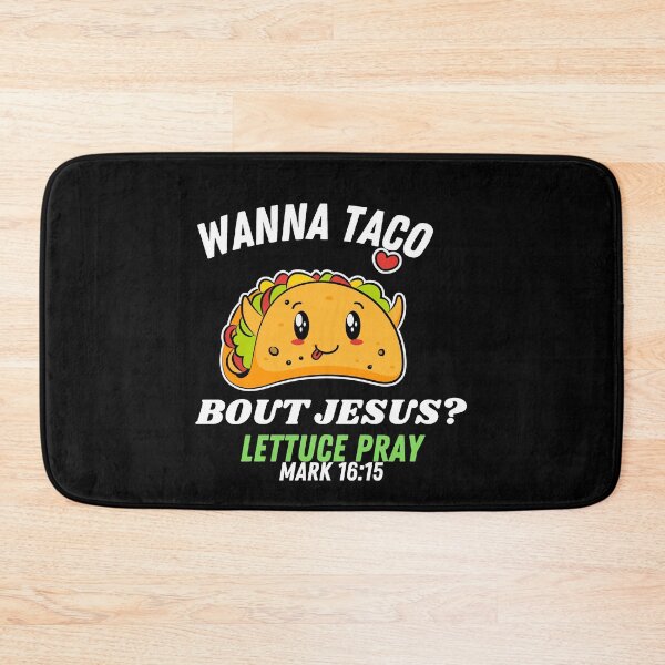 Item preview, Wanna Taco Bout Jesus? Lettuce Pray shirt funny Taco gift T-shirt  designed and sold by dirlkhiat.