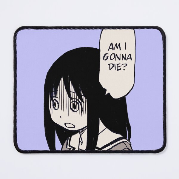 Item preview, I draw osaka saying am i gonna die / azumanga daioh designed and sold by RansRoom.