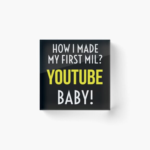 Item preview, HOW I MADE MY FIRST MIL? YOUTUBE BABY! designed and sold by mommadids.