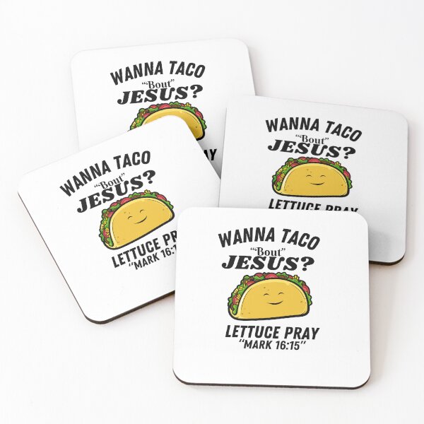Item preview, Wanna Taco Bout Jesus? Lettuce Pray shirt funny Taco gift T-shirt  designed and sold by dirlkhiat.