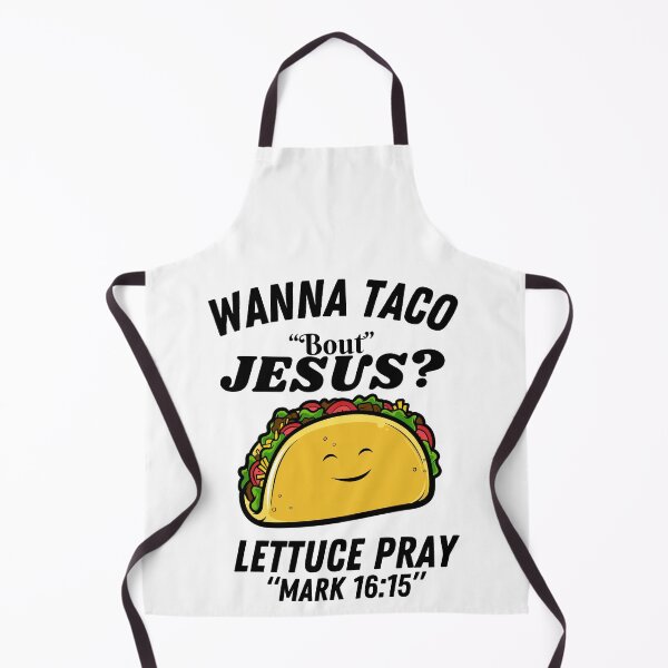 Item preview, Wanna Taco Bout Jesus? Lettuce Pray shirt funny Taco gift T-shirt  designed and sold by dirlkhiat.