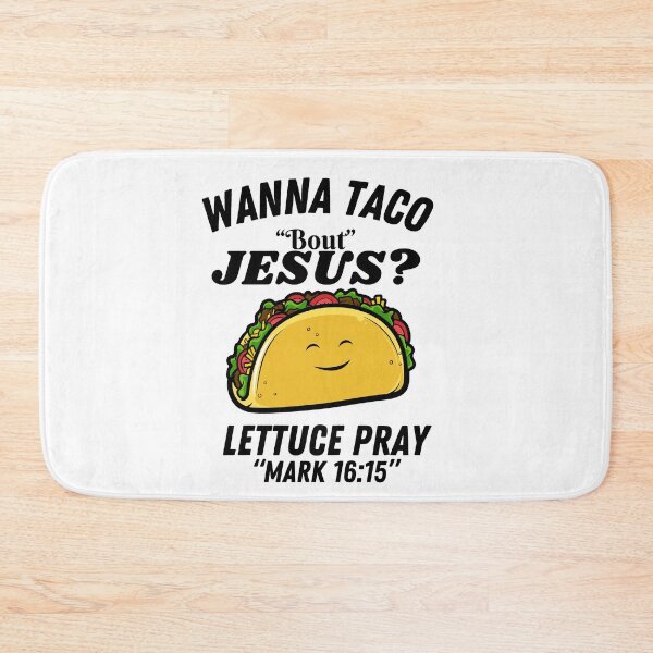 Item preview, Wanna Taco Bout Jesus? Lettuce Pray shirt funny Taco gift T-shirt  designed and sold by dirlkhiat.