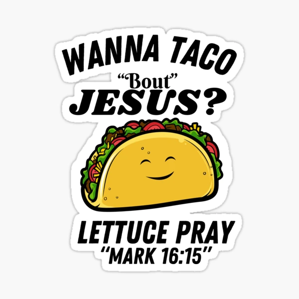 Taco Tuesday Humor Funny Food Inspirational Vinyl Sticker | Gifts Under 5  Dollars