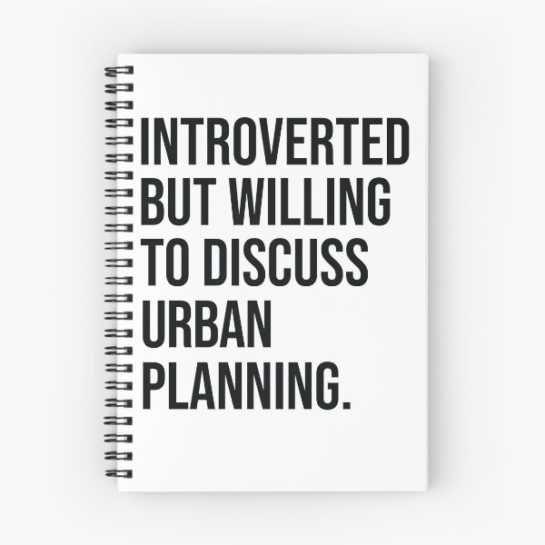 Item preview, Urban Planning Funny Introverted City Planner Saying designed and sold by woodesigner.