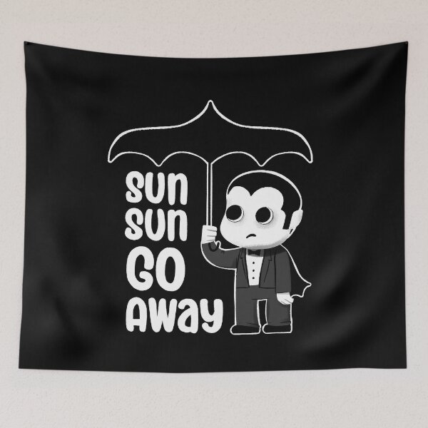 Item preview, Funny Cute Vampire - Sun Sun Go Away for Goth Summer designed and sold by abowersock.
