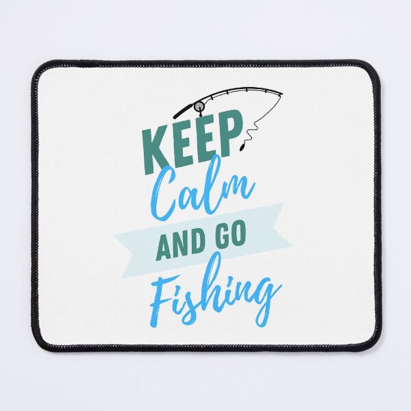 Item preview, Keep Calm and Go Fishing  designed and sold by BigSamo.