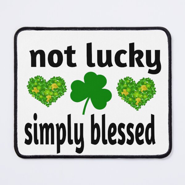 Item preview, NOT LUCKY SIMPLY BLESSED designed and sold by leicha.