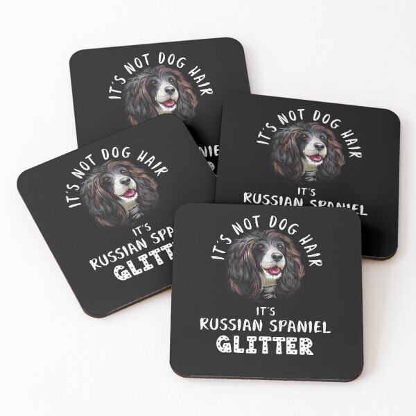 Item preview, It's not dog hair it's RUSSIAN SPANIEL glitter funny dog quote designed and sold by theshirtinator.