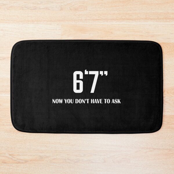 Item preview, 6'7 Now You Don't Have To Ask - Tall People Problems Essential T-Shirt designed and sold by yeseniaval.