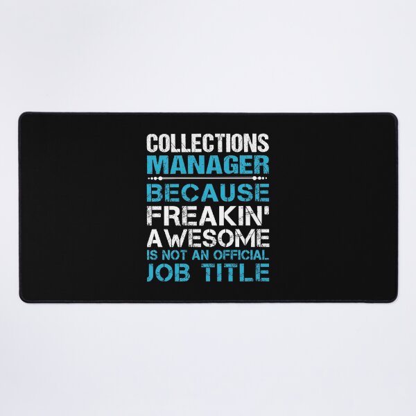 Item preview, Collections Manager T Shirt - Freaking Awesome Job Gift Item Tee designed and sold by masondilla.
