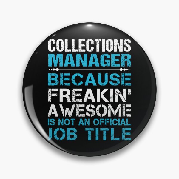 Item preview, Collections Manager T Shirt - Freaking Awesome Job Gift Item Tee designed and sold by masondilla.