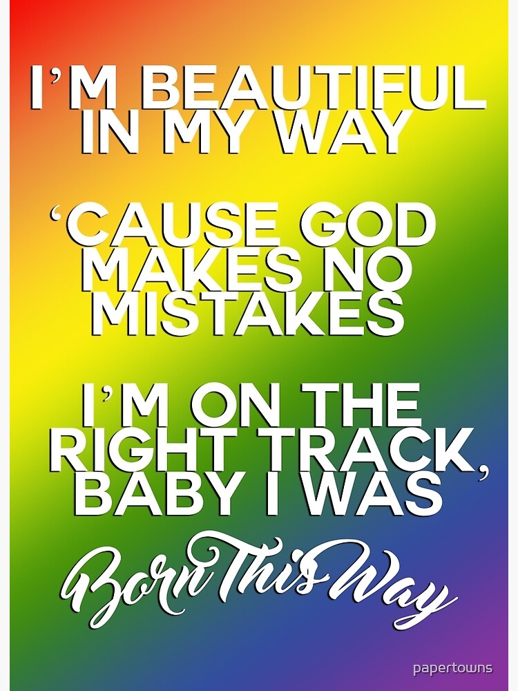 Lady Gaga Born This Way Lyrics Lgbt Art Board Print By Papertowns Redbubble