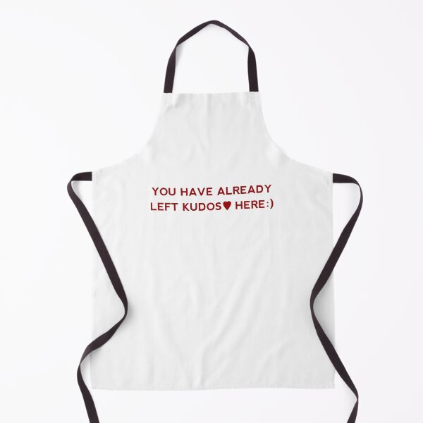 Item preview, You Have Already Left Kudos Here designed and sold by shmodev.
