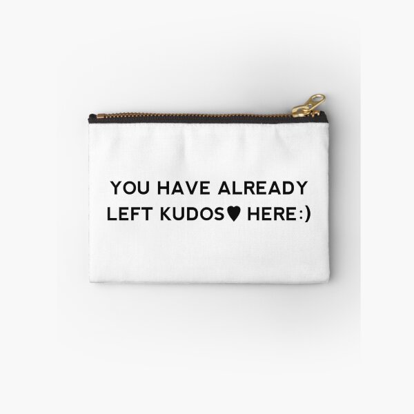 Item preview, You Have Already Left Kudos Here designed and sold by shmodev.