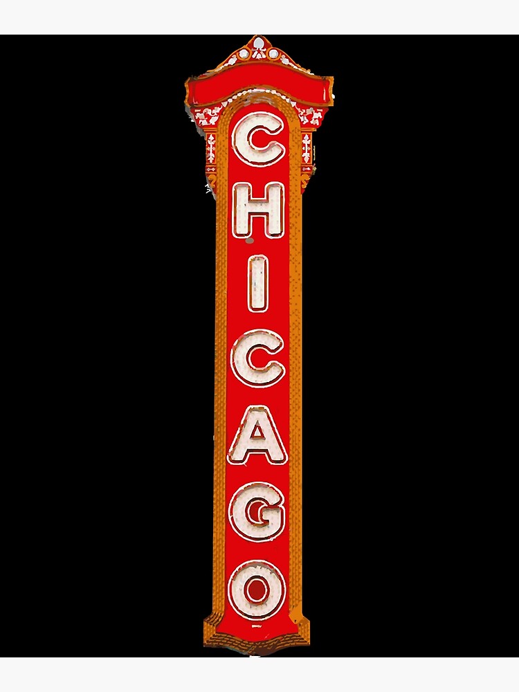"Chicago Theater Sign " Poster for Sale by simlerqdsanchzj Redbubble